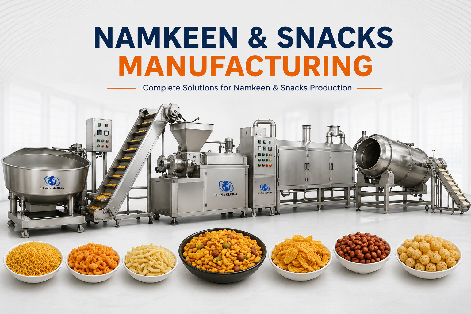Namkeen & Snacks Manufacturing